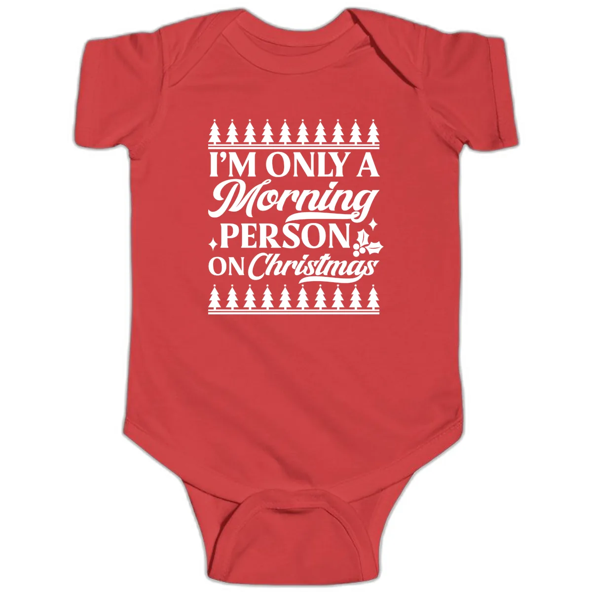 I'm Only A Morning Person On Christmas Baby Onesie in Red
